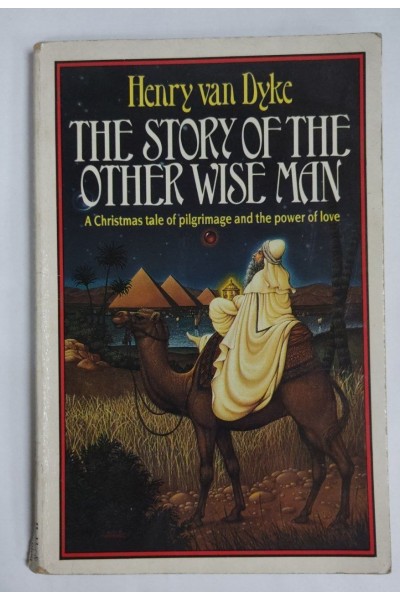 The Story of the Other Wise Man. A Christmas tale of pilgrimage and the power of love